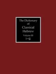 The Dictionary of Classical Hebrew Volume 3 - Clines David J.A.