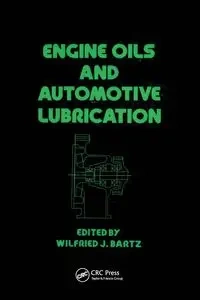 Engine Oils and Automotive Lubrication - Bartz Wilfried J.