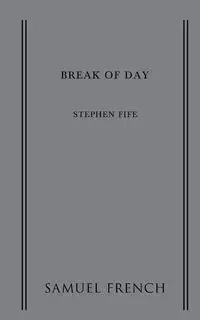 Break of Day - Stephen Fife