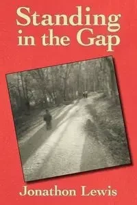 Standing in the Gap - Lewis Jonathon