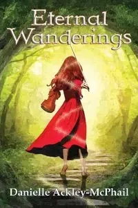 Eternal Wanderings - Danielle Ackley-McPhail