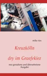 Kreuzkölln - Mike Ries