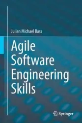Agile Software Engineering Skills - Julian Michael Bass