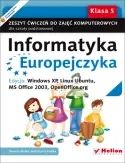Informatyka Europejczyka. Zeszyt ćwiczeń do zajęć komputerowych. Klasa 5. Windows XP - Danuta Kiałka, Katarzyna Kiałka