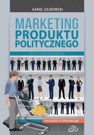 Marketing produktu politycznego - Karol Zajdowski