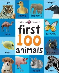 First 100 Animals - Roger Priddy