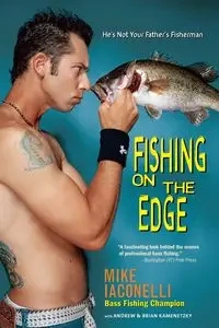Fishing on the Edge - Mike Iaconelli