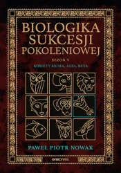 Biologika Sukcesji Pokoleniowej - Paweł Piotr Nowak