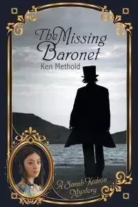The Missing Baronet - Ken Methold
