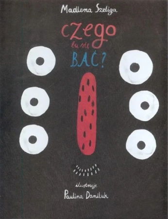 Robale T.1 Czego tu się bać? - Madlena Szeliga
