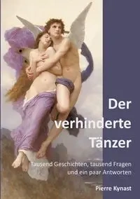 Der verhinderte Tänzer - Pierre Kynast