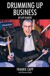 Drumming Up Business - Frankie Capp