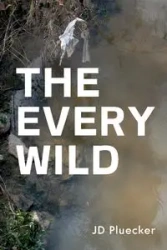The Every Wild - Pluecker JD