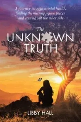 The Unknown Truth - Libby Hall