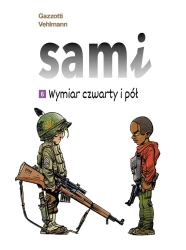 Sami T.6 Wymiar czwarty i pół - Fabien Vehlmann, Bruno Gazzotti