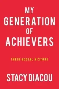 My Generation of Achievers - Stacy Diacou