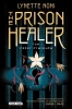 The Prison Healer T.1 Próby żywiołów - Lynette Noni