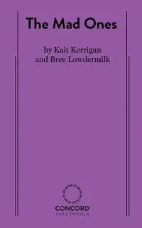 The Mad Ones - Kate Kerrigan