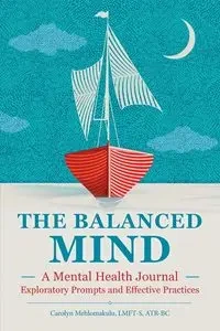 The Balanced Mind - Carolyn Mehlomakulu