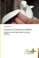 Laissons la colombe en liberté - ANDREASSON-S