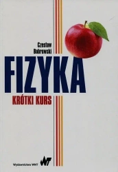 Fizyka. Krótki kurs - Czesław Bobrowski