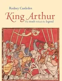 King Arthur - Rodney Castleden