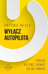 eBook Wyłącz autopilota - Antonio Neves epub mobi