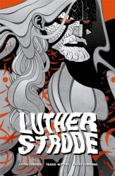 Luther Strode - Justin Jordan