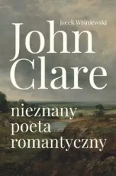 John Clare - Jacek Wiśniewski