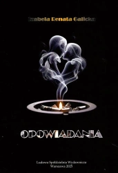 Opowiadania - Izabela Renata Galicka