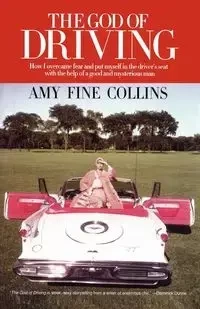 The God of Driving - Amy Collins Fine