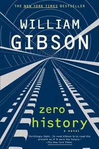 Zero History - William Gibson