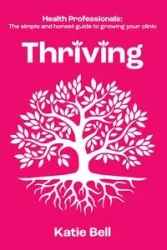 Thriving - Bell Katie