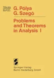 Problems and Theorems in Analysis - Polya Georg