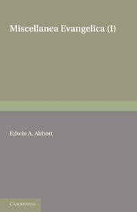 Miscellanea Evangelica - Abbott Edwin A.