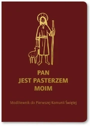 Modlitewnik Pam I Kom Św Pan Jest Pasterzem BORDO - praca zbiorowa