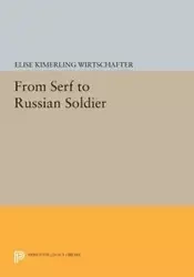 From Serf to Russian Soldier - Elise Wirtschafter Kimerling