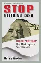 Stop Bleeding Cash - Barry Waxler