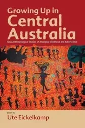 Growing Up in Central Australia - Eickelkamp Ute