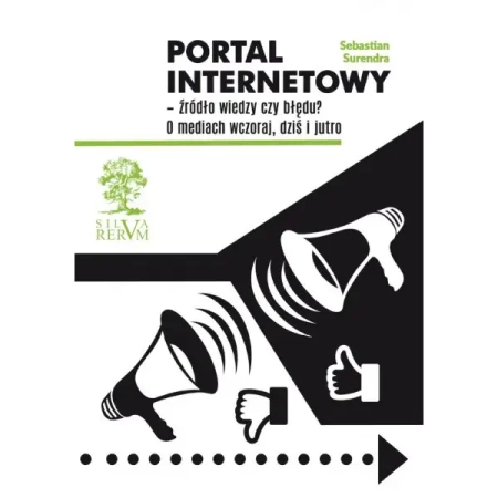 Portal internetowy - źródło wiedzy czy błędu? - Sebastian Surendra