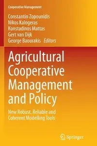 Agricultural Cooperative Management and Policy - Zopounidis Constantin