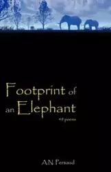 Footprint of an Elephant - Persaud A. N.