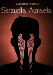 eBook Skrzydła Azraela - Katarzyna Woźniak epub