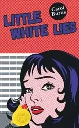 Little White Lies - Carol Burns