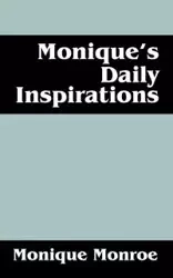 Monique's Daily Inspirations - Monroe Monique