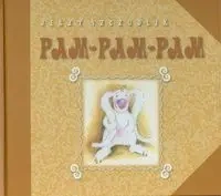Pam pam pam - Jerzy Szczudlik