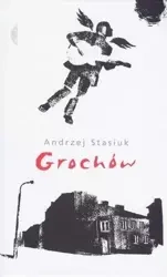 Grochów TW - Andrzej Stasiuk
