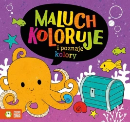 Maluch koloruje i poznaje kolory - praca zbiorowa