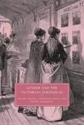 Gender and the Victorian Periodical - Hilary Fraser