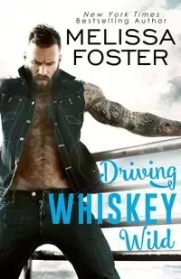 Driving Whiskey Wild - Foster Melissa